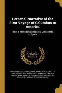 Personal Narrative of the First Voyage of Columbus to America