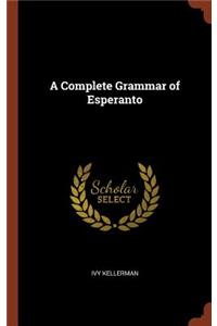 A Complete Grammar of Esperanto