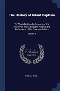 The History of Infant Baptism ...