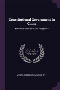 Constitutional Government In China