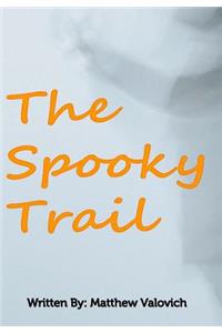 The Spooky Trail