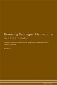 Reversing Subungual Hematoma