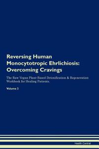 Reversing Human Monocytotropic Ehrlichiosis