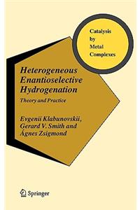 Heterogeneous Enantioselective Hydrogenation