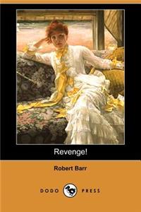 Revenge! (Dodo Press)