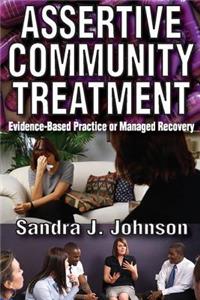 Assertive Community Treatment