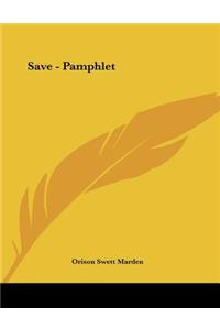 Save - Pamphlet