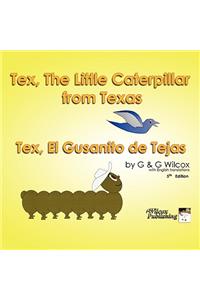 Tex, The Little Caterpillar from Texas