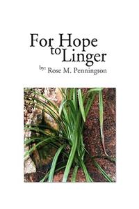 For Hope to Linger