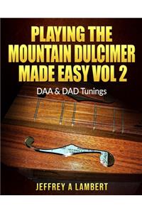 Playing The Mountain Dulcimer Made Easy