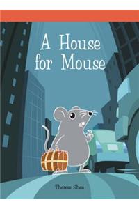 A House for Mouse