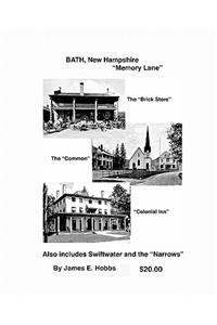 BATH, New Hampshire Memory Lane