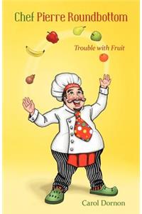 Chef Pierre Roundbottom