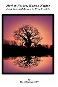 Mother Nature, Human Nature