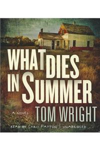 What Dies in Summer