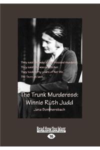 The Trunk Murderess: