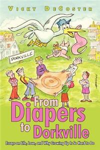 From Diapers to Dorkville