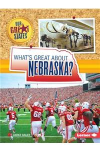 What's Great about Nebraska?
