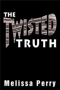 Twisted Truth