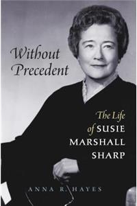 Without Precedent