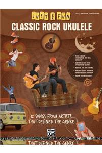 Just for Fun -- Classic Rock Ukulele