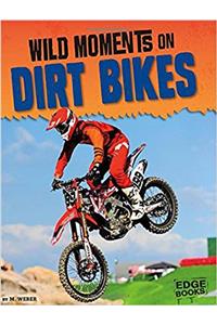 Wild Moments in Motocross