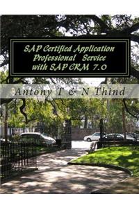 SAP Certified Application Professional Service with SAP CRM 7.0