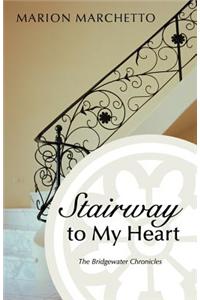 Stairway to My Heart