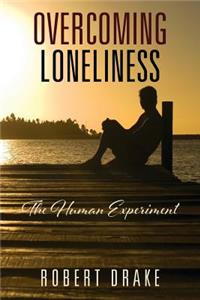 Overcoming Loneliness