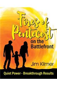 Fires of Pentecost on the Battlefront