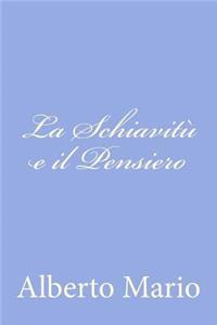 La Schiavitù e il Pensiero
