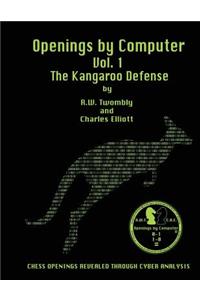 Openings by Computer Vol1. The Kangaroo Defense