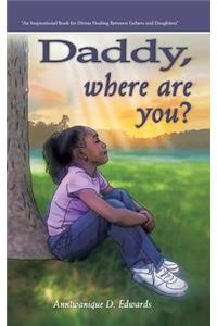 Daddy, Where Are You?