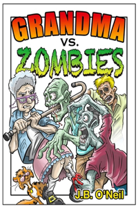Grandma Vs. Zombies