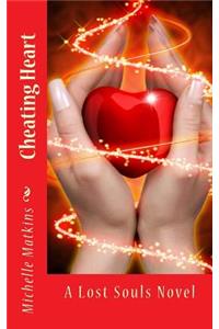 Cheating Heart: A Lost Souls Novel