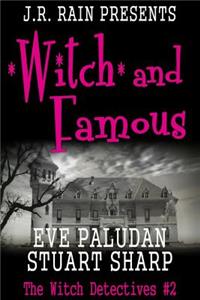 Witch and Famous (Witch Detectives #2)