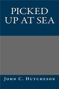 Picked Up at Sea