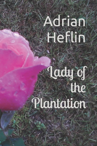 Lady of the Plantation