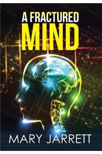 A Fractured Mind