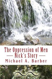 The Oppression of Men