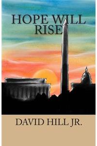 Hope Will Rise