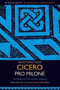 Selections from Cicero Pro Milone