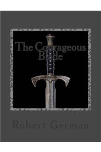 courageous blade: The courageous blade