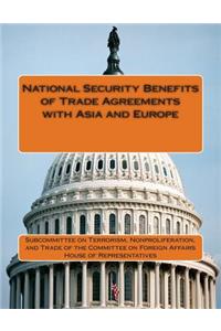 National Security Benefits of Trade Agreements with Asia and Europe