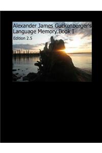 Alexander James Guckenberger's Language Memory Book I