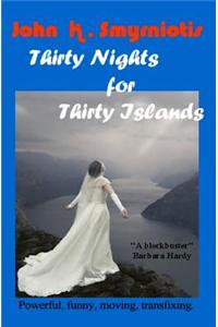 Thirty Nights for Thirty Islands