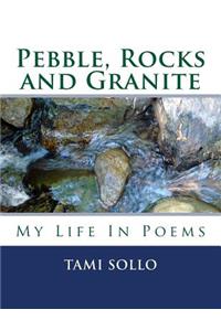 Pebble, Rocks and Granite