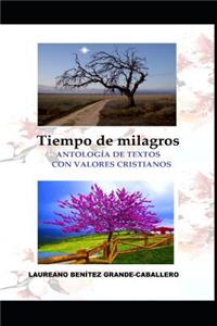 Tiempo de milagros