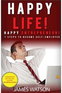 Happy Life Happy Entrepreneur
