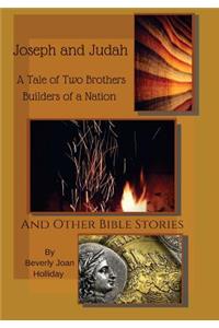 Joseph and Judah A Tale of Two Brothers